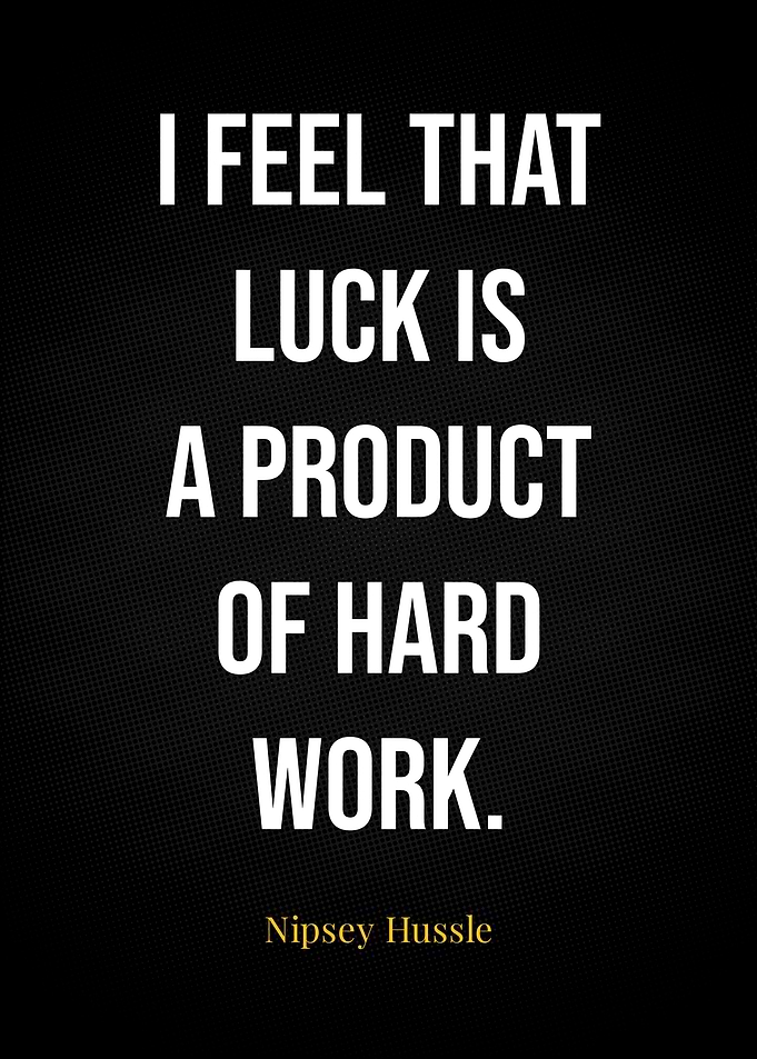 Nipsey Hussle Quotes