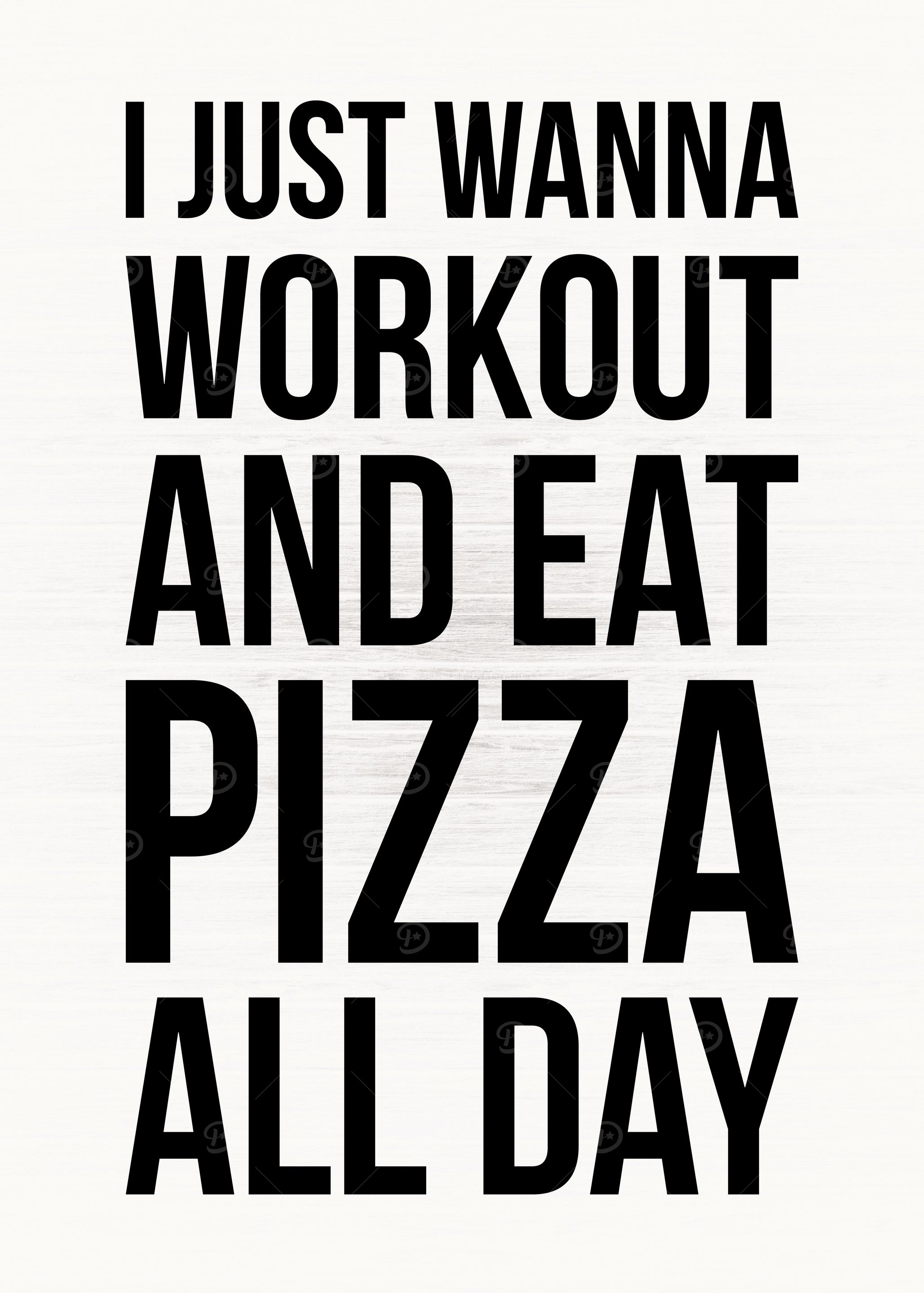 Workout And Eat Pizza
