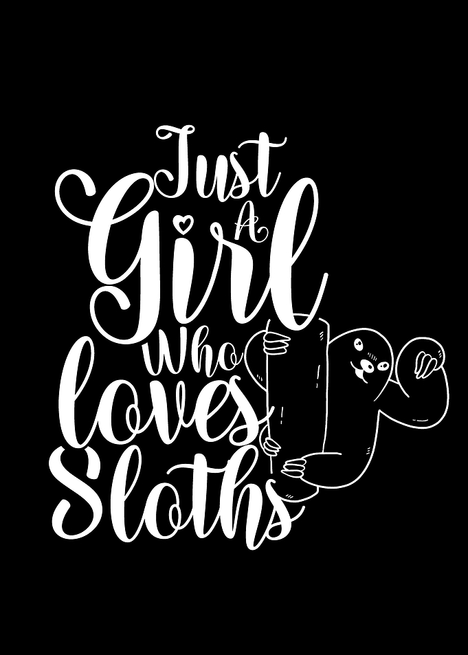 Girl who loves Sloths