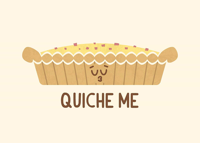 Quiche Me