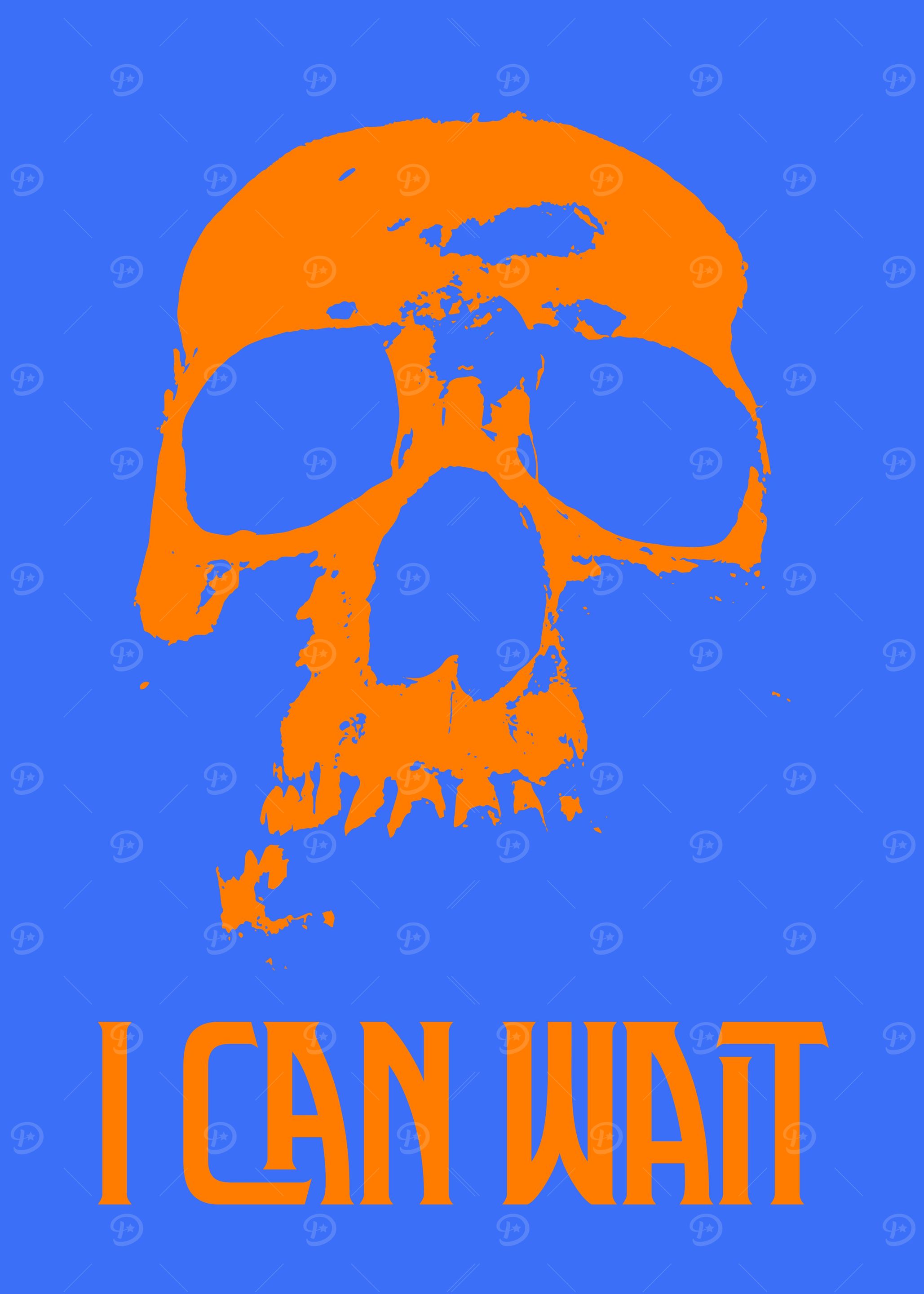 I can wait