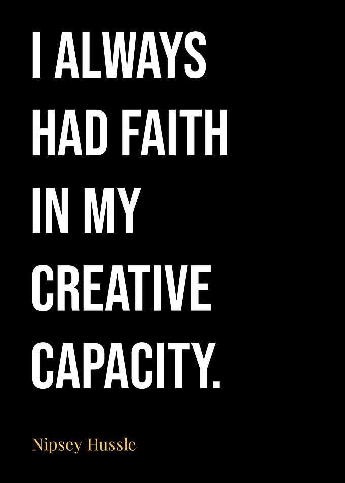 Nipsey Hussle Quotes