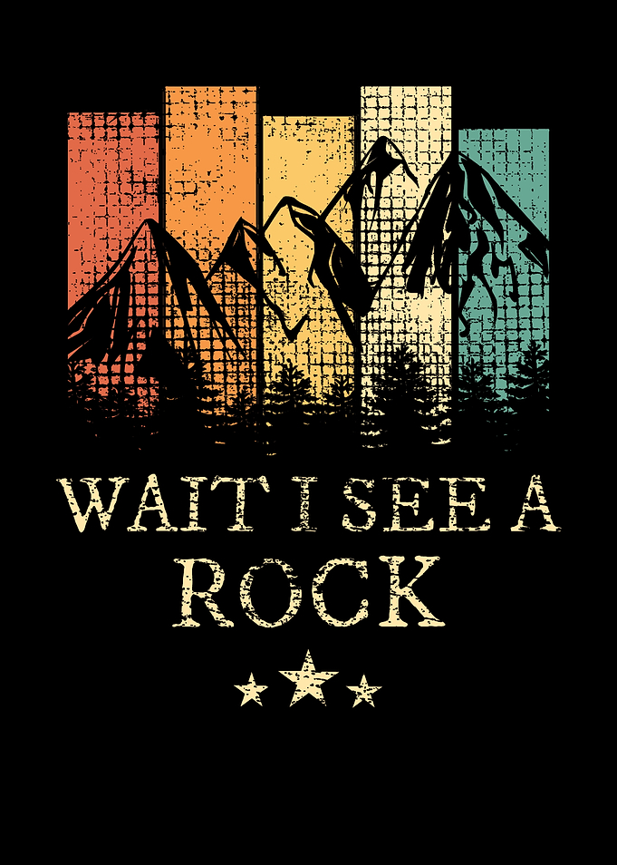 Wait I See A Rock