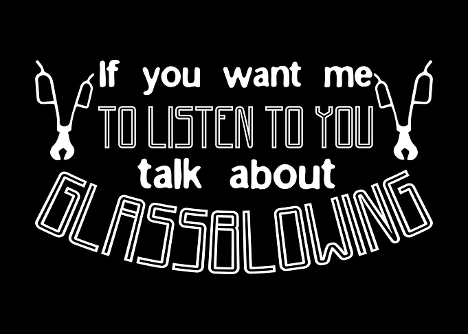 Talk About Glassblowing
