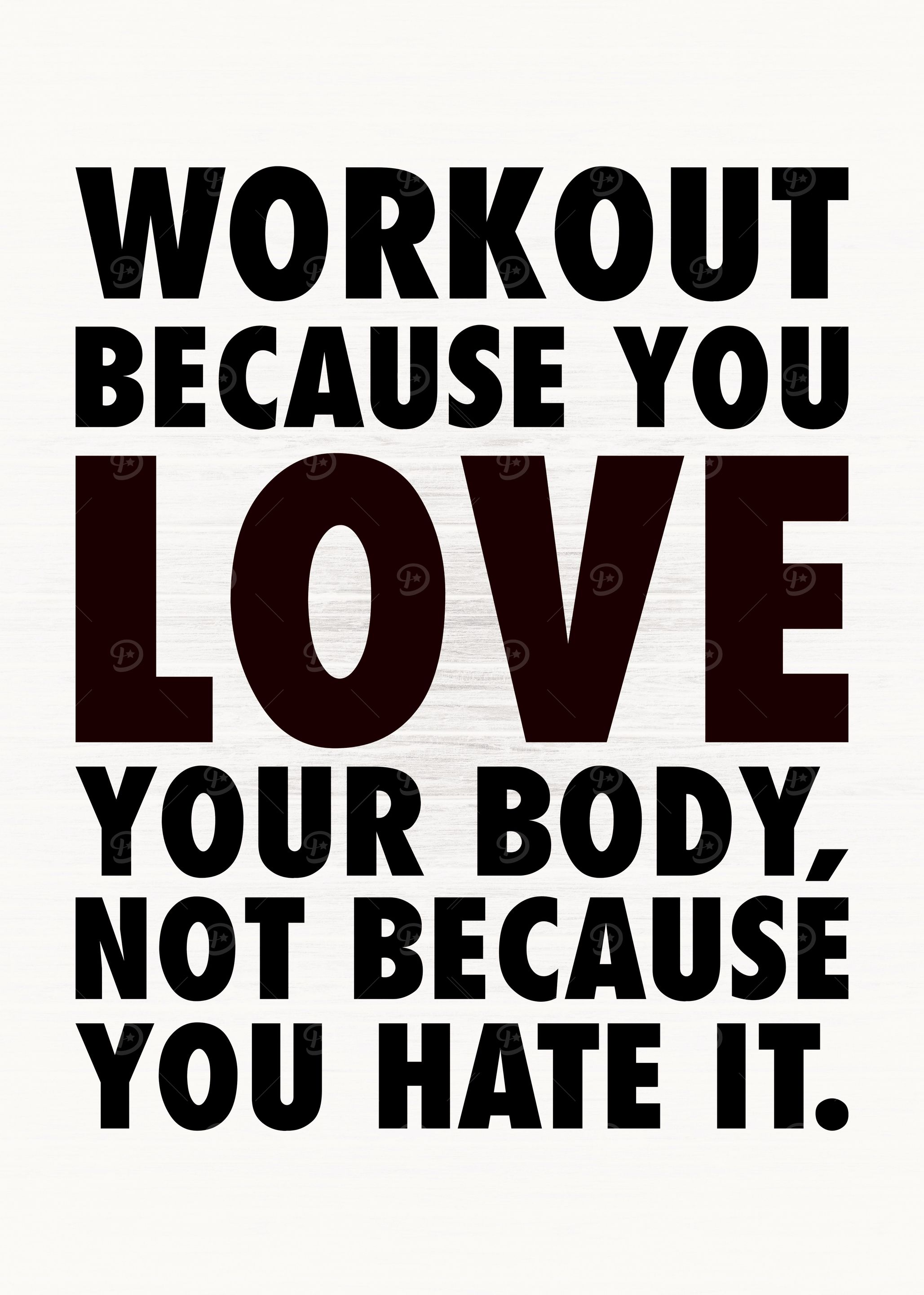 Workout And Love Your Body