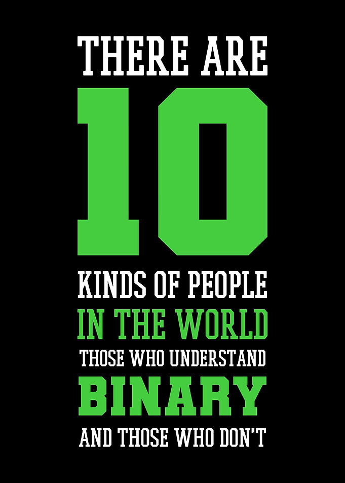 There Are 10 Kinds
