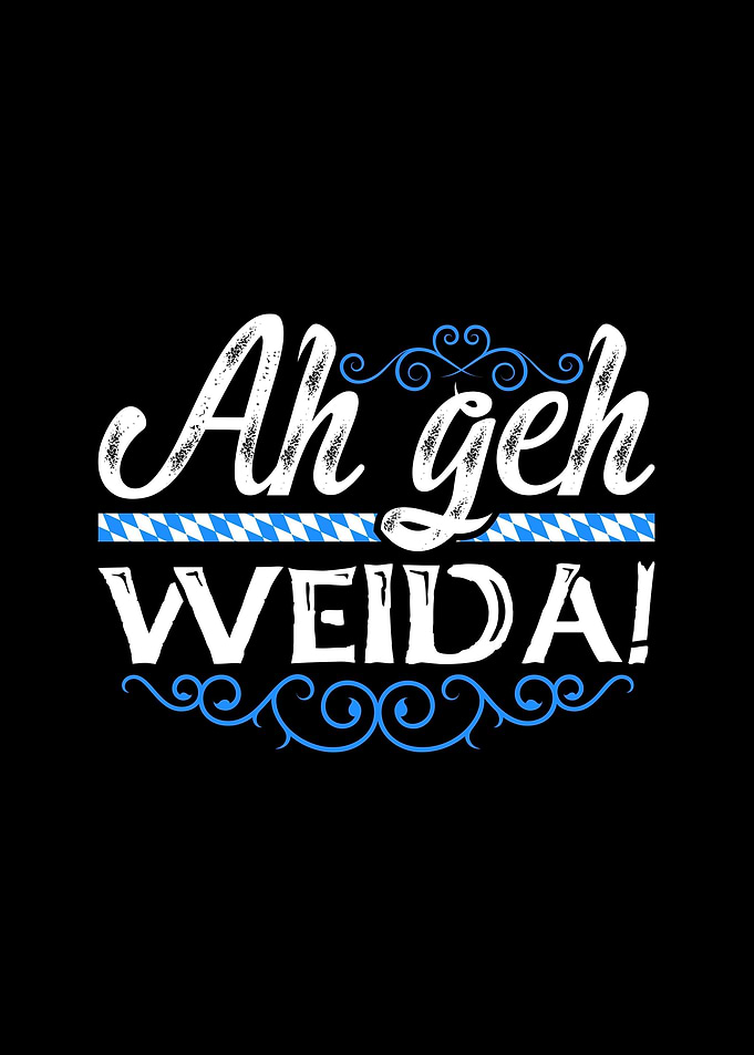 Geh Weida Boarische