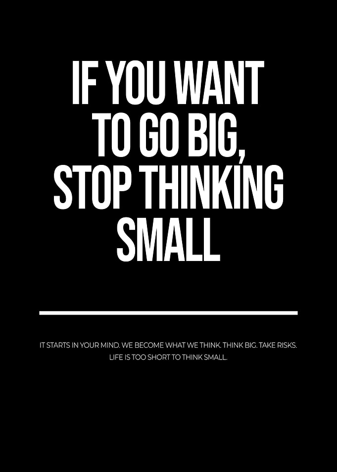 Go Big