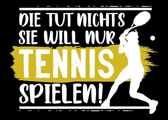 Perfekter Tennis Spruch