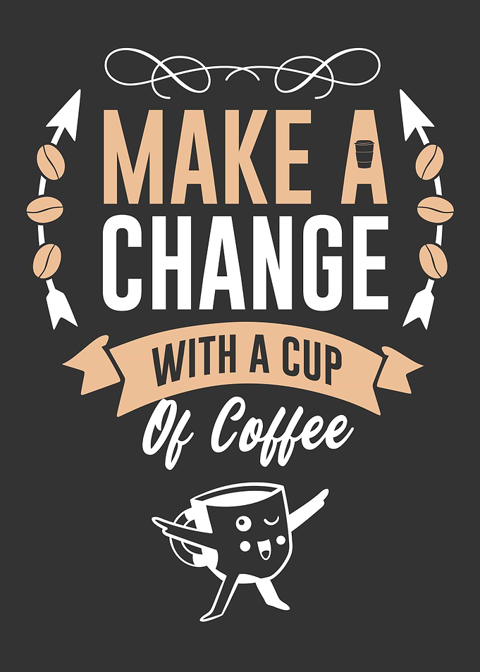 Make a change with a cup