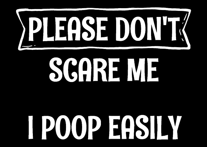 Poop Easily Funny and Nerv