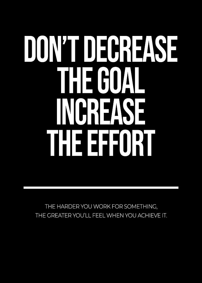 Increase the Effort