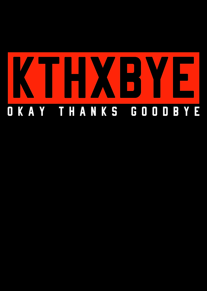 Okay Thanks Goodbye