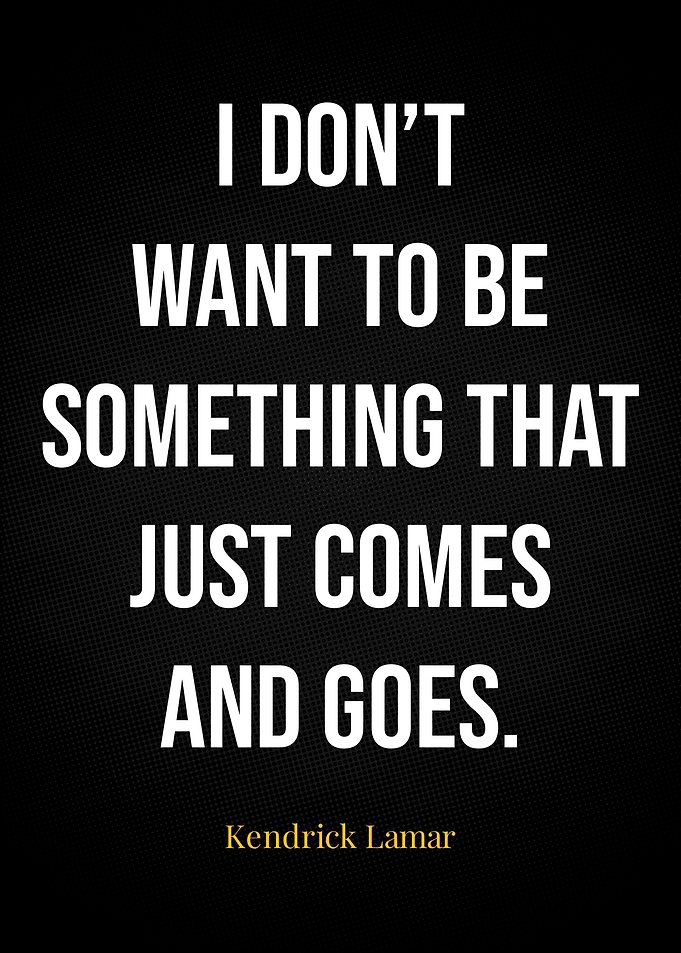 Quotes Kendrick Lamar