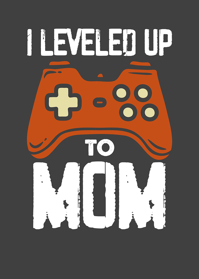 I leveled up to mom