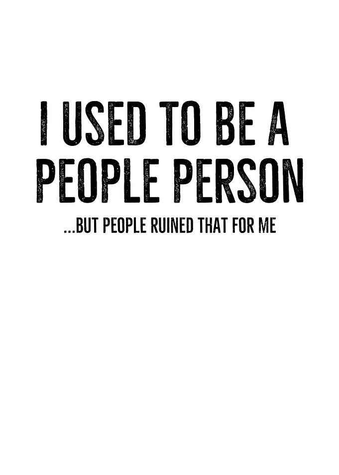 I Used To Be A People