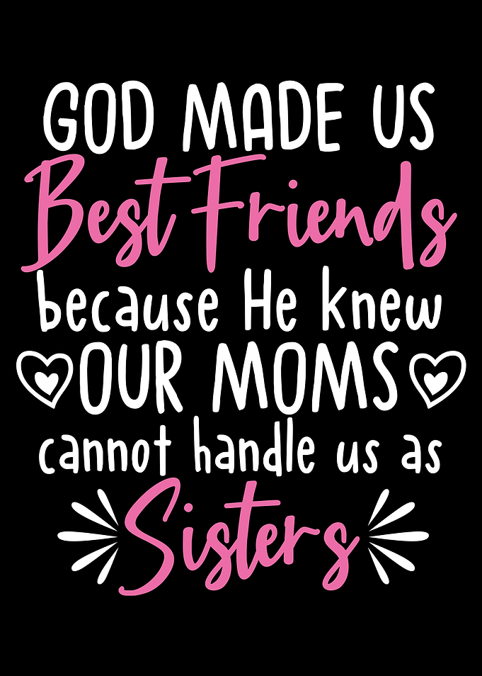 Best Friend Sister BFF