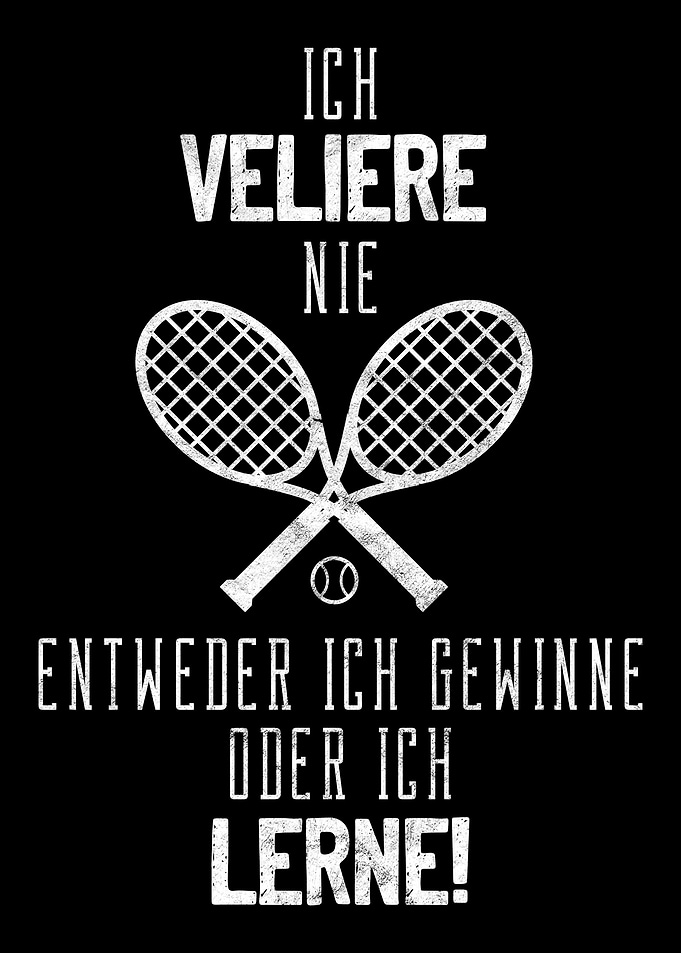 Witziger Tennis Spruch