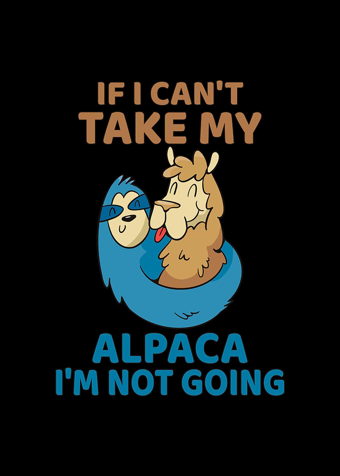 Take my Alpaca