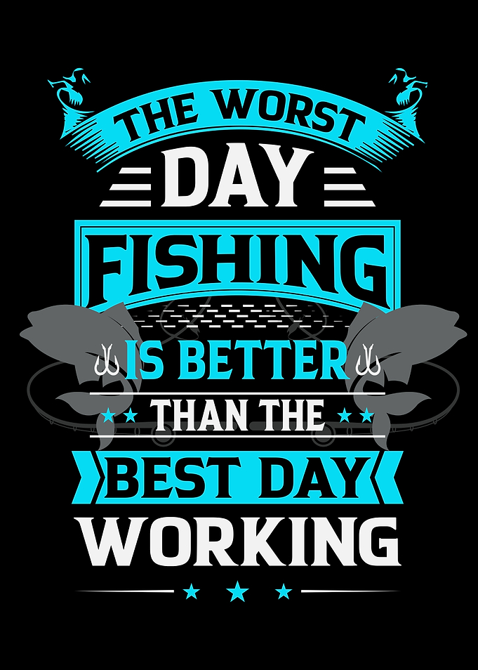 Bad Day Fishing Fun Quote