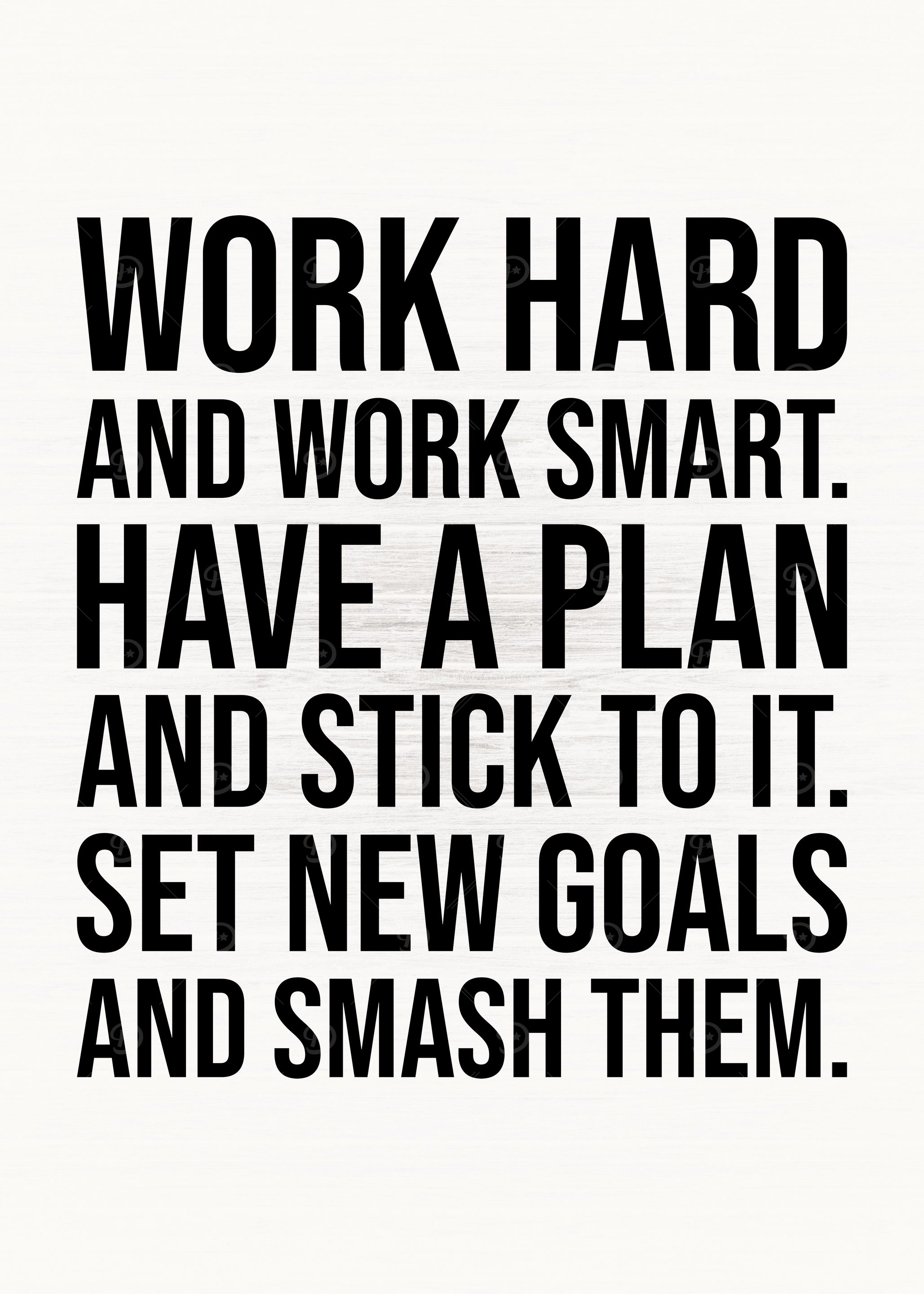 Work Hard