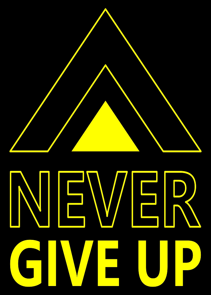 Never Give Up