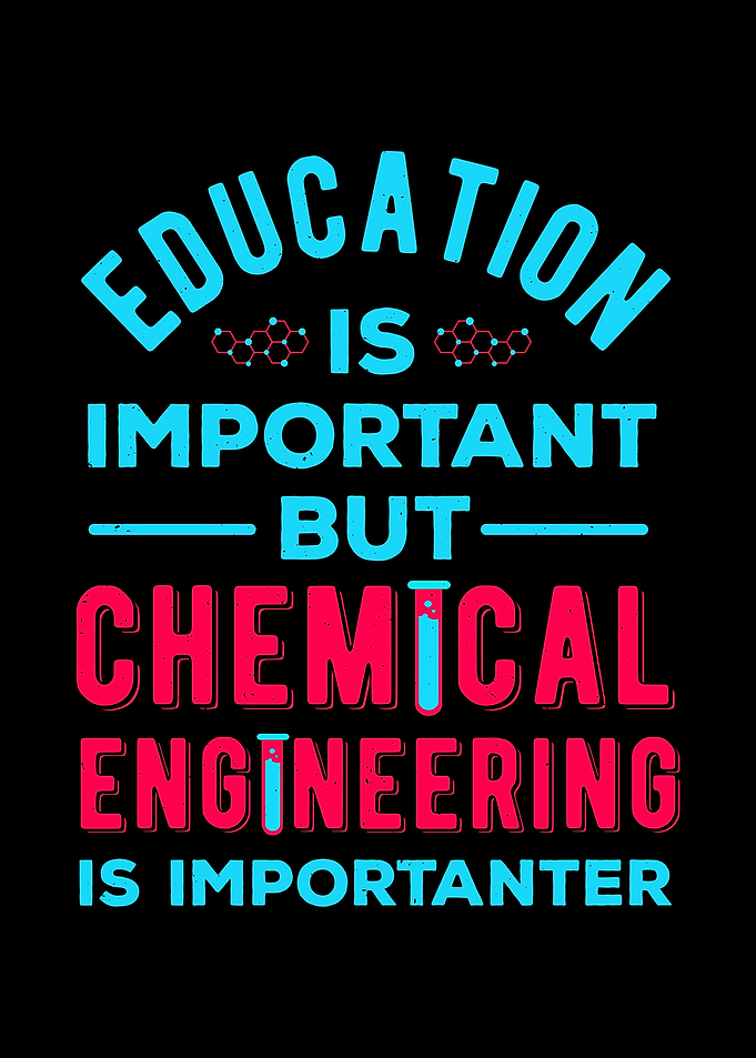 Chemical Engineer Funny