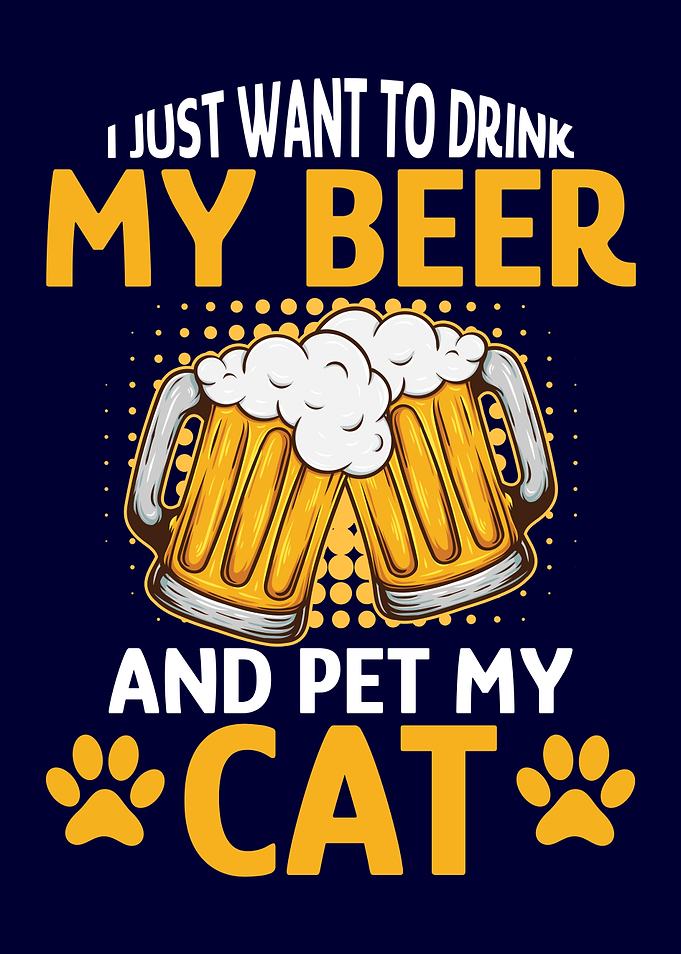 Drink Beer and Pet Cat
