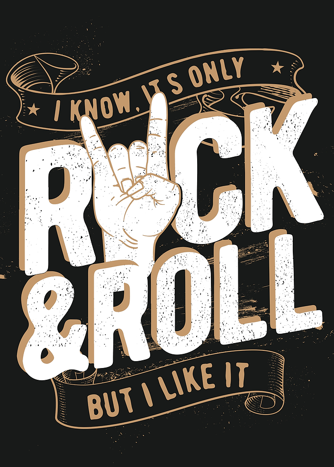 JUST ROCK N ROLL