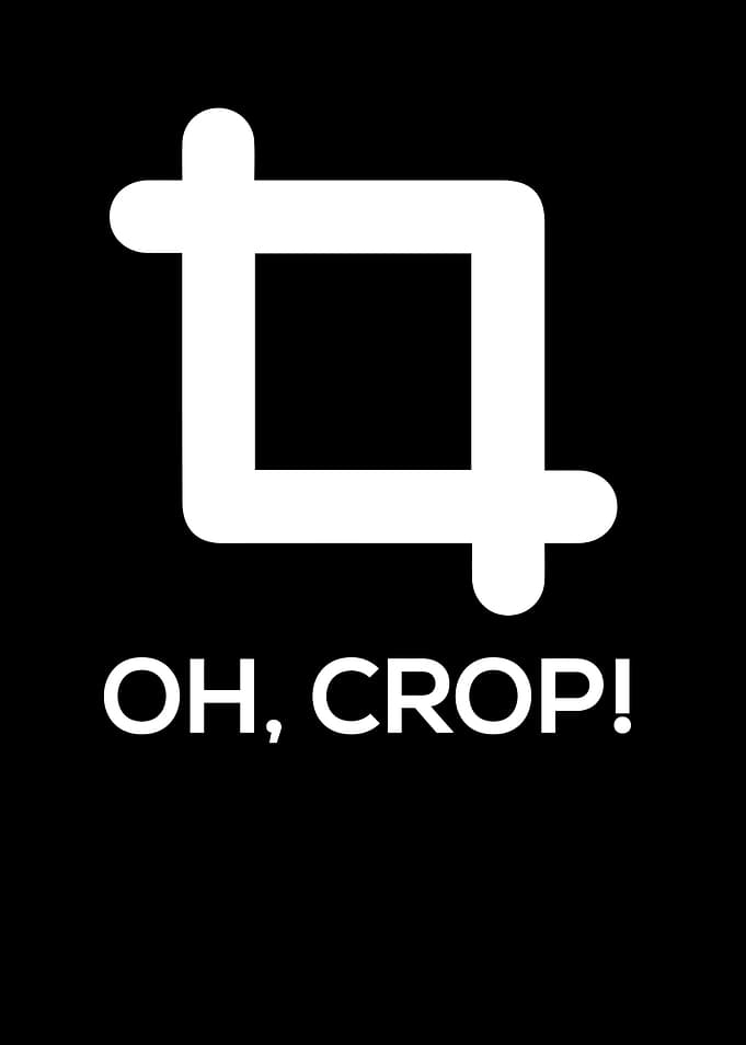 Oh Crop