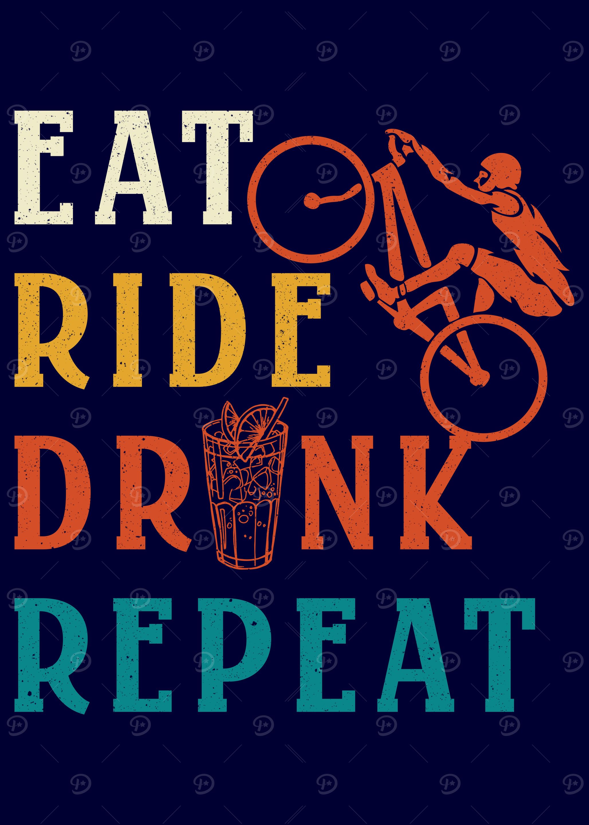 Eat Ride Drink Repeat