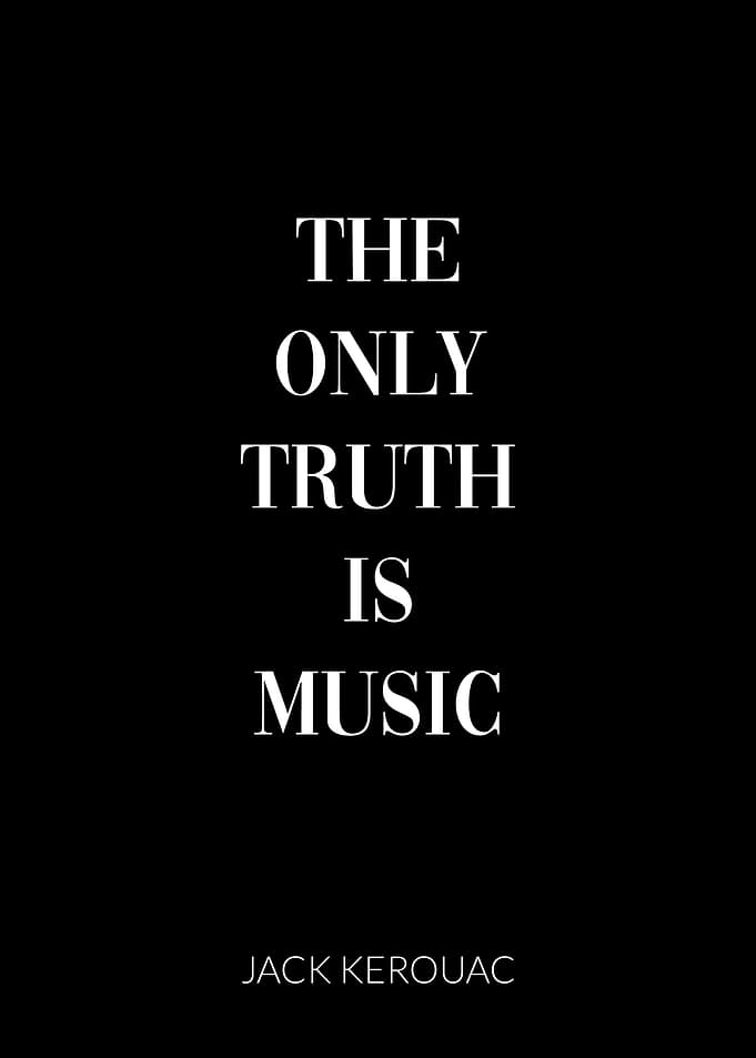 Jack Kerouac Music Quote