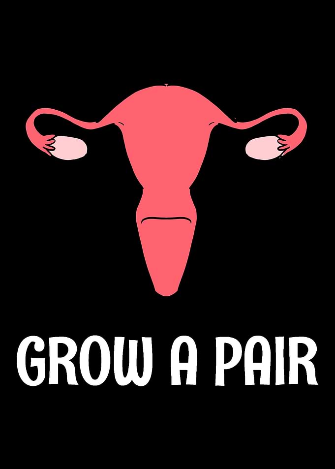Grow A Pair Cool Gyne and