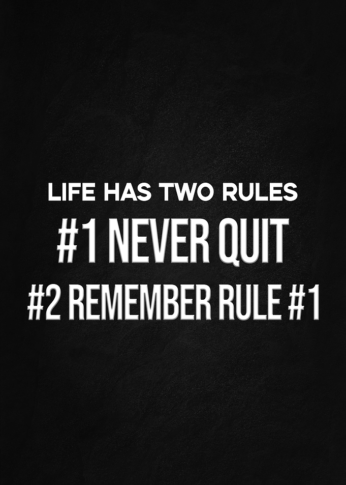 Life Has Two Rules