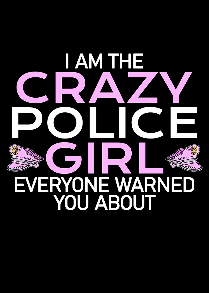crazy police girl
