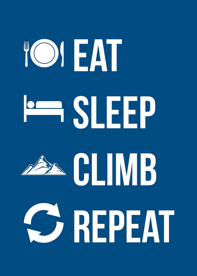 eat sleep climb repaeat