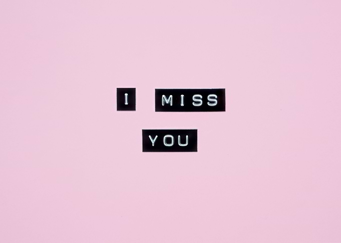 I Miss You