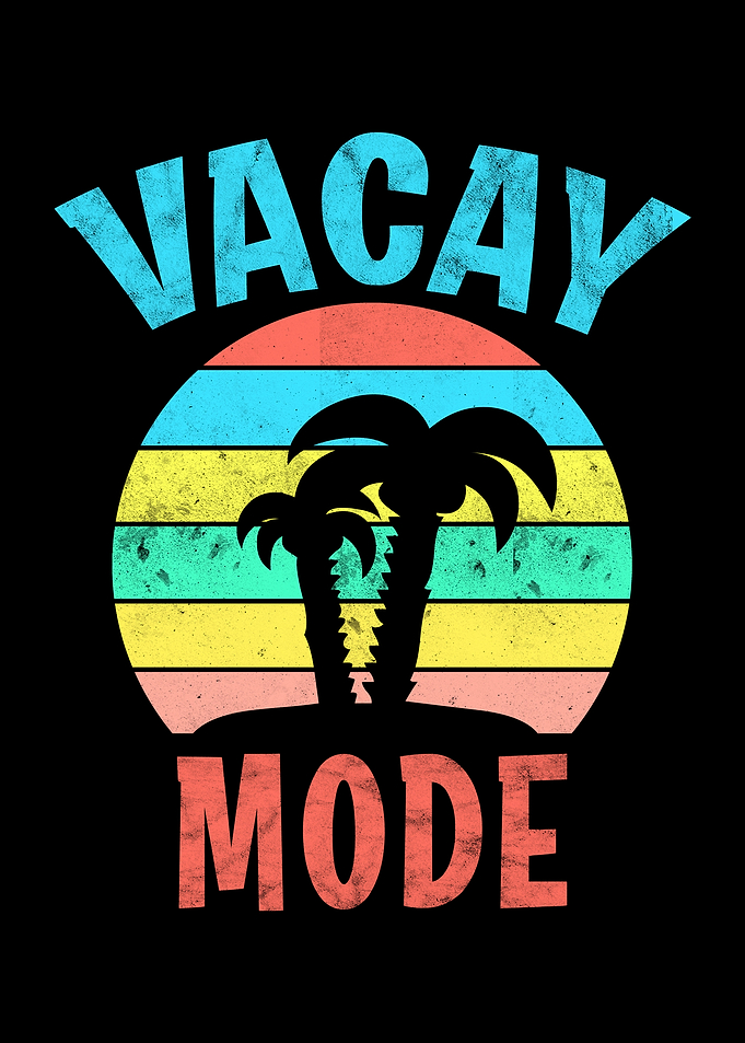 VACAY MODE Beach Vacation