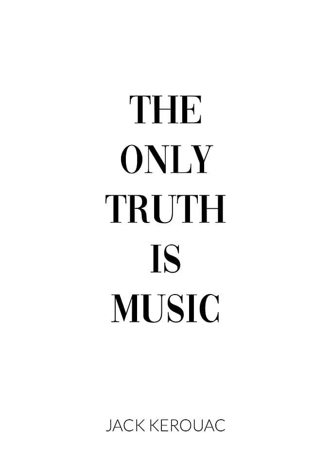 Jack Kerouac Music Quote
