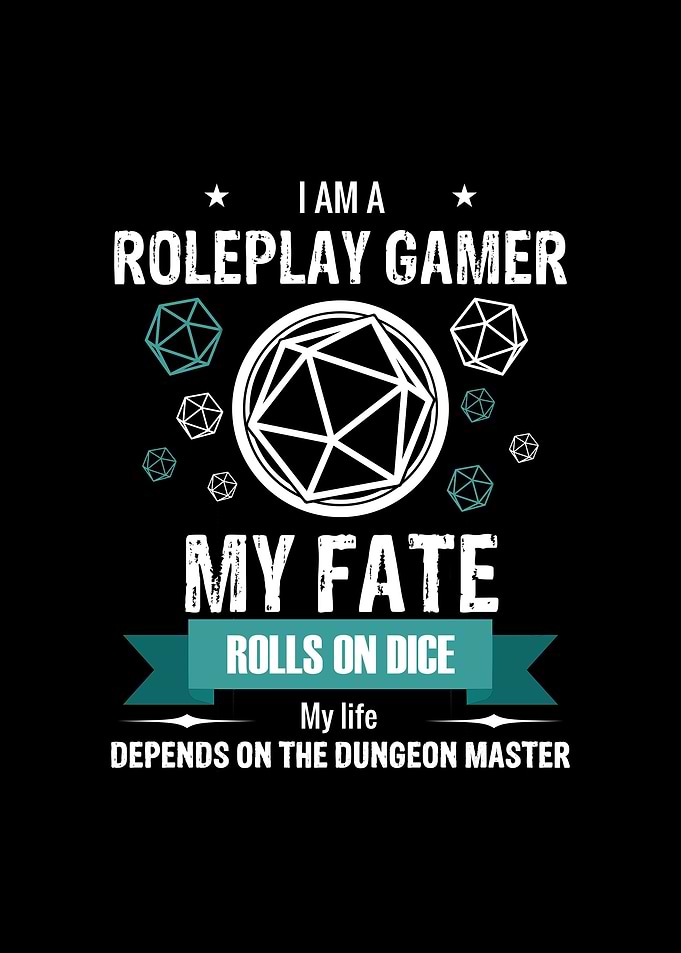 I am a Roleplay Gamer