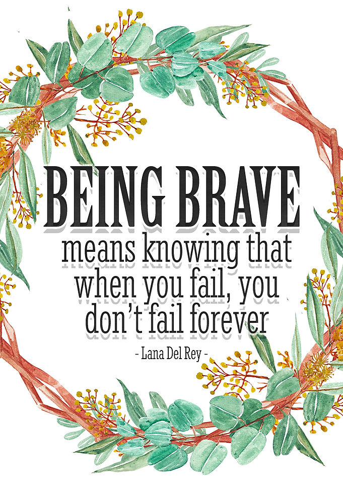 Being Brave