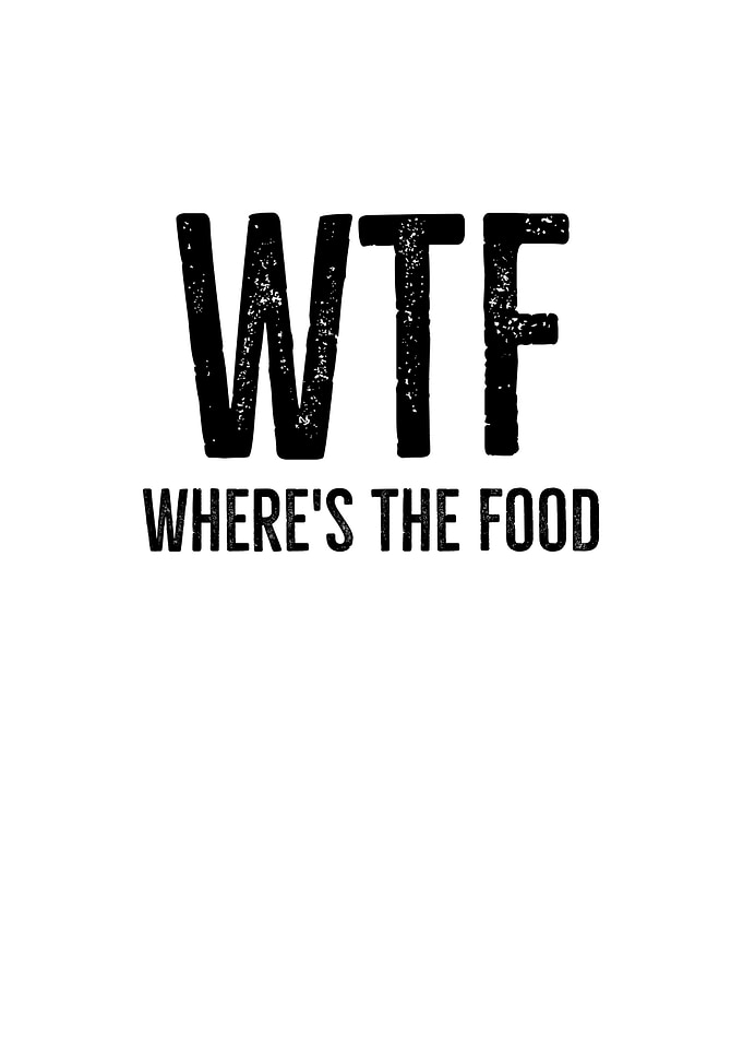 WTF Wheres The Food
