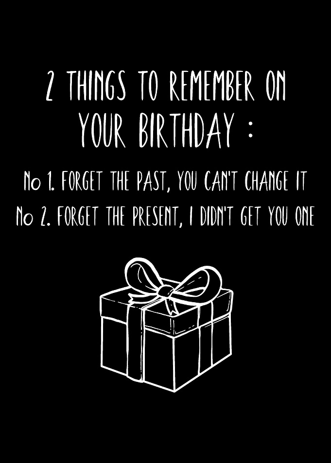 Forget The Present Funny F