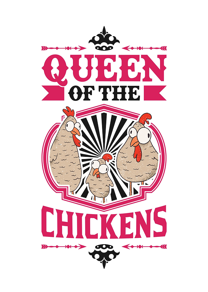 Queen Of The Chickens