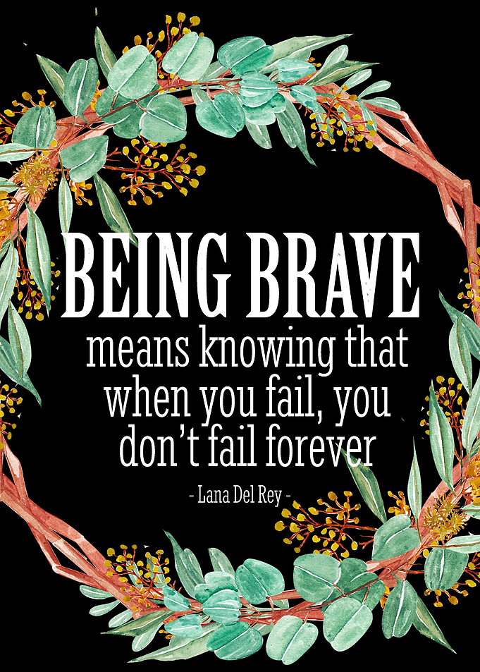 Being brave