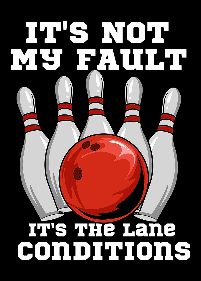 Its The Lane Conditions