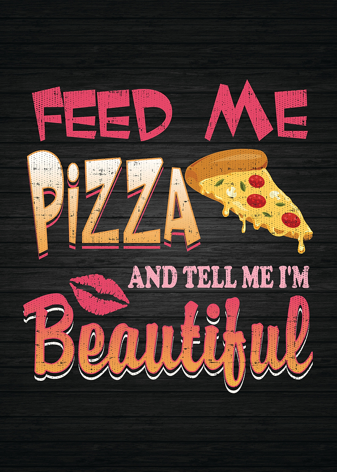 Feed Me Pizza
