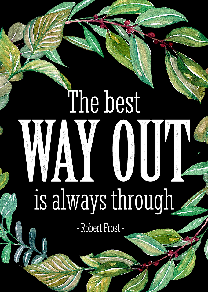 The best way out