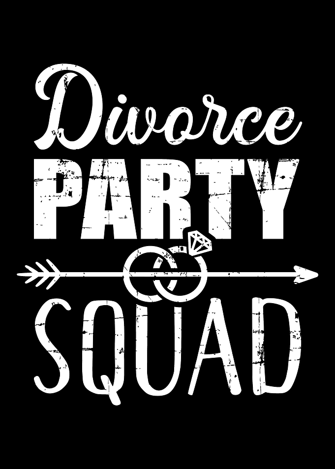 Divorce party squad