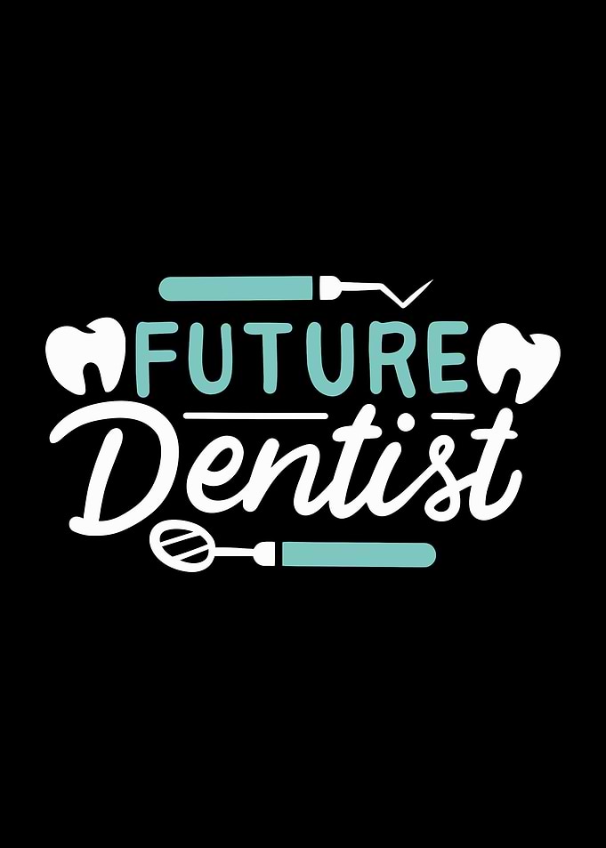 Future Dentist
